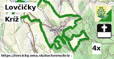 Kríž, Lovčičky