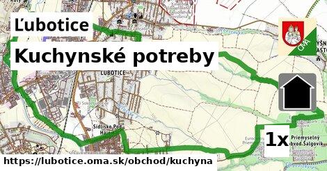 Kuchynské potreby, Ľubotice