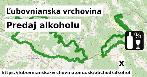 Predaj alkoholu, Ľubovnianska vrchovina