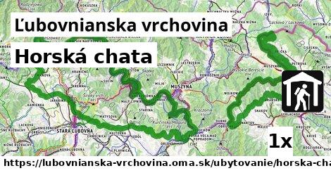Horská chata, Ľubovnianska vrchovina
