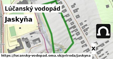 Jaskyňa, Lúčanský vodopád