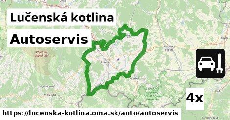 Autoservis, Lučenská kotlina