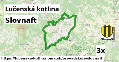 Slovnaft, Lučenská kotlina