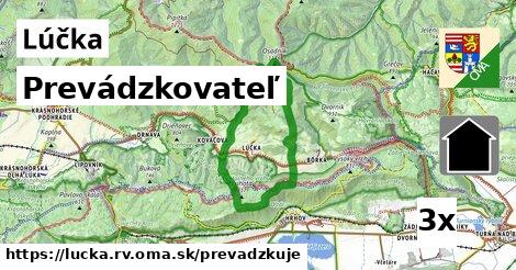 prevádzkovateľ v Lúčka, okres RV