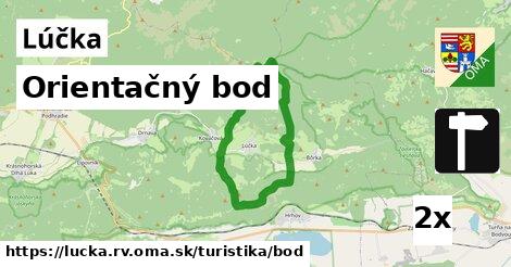 Orientačný bod, Lúčka, okres RV