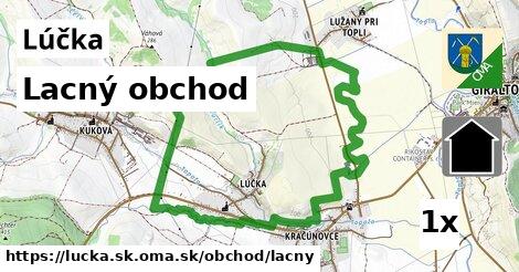 Lacný obchod, Lúčka, okres SK