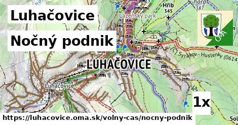 Nočný podnik, Luhačovice