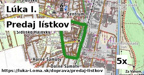 predaj lístkov v Lúka I.