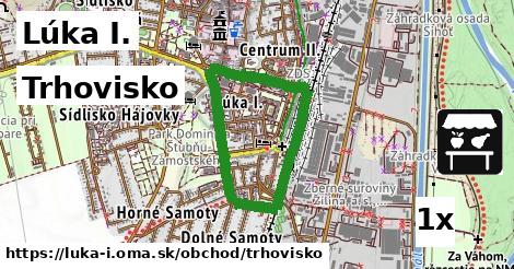 Trhovisko, Lúka I.