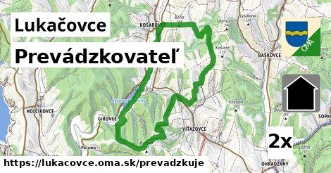 prevádzkovateľ v Lukačovce