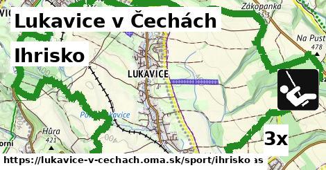 Ihrisko, Lukavice v Čechách