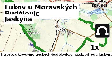 Jaskyňa, Lukov u Moravských Budějovic