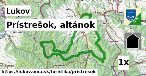 Prístrešok, altánok, Lukov