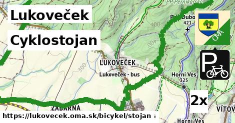 Cyklostojan, Lukoveček