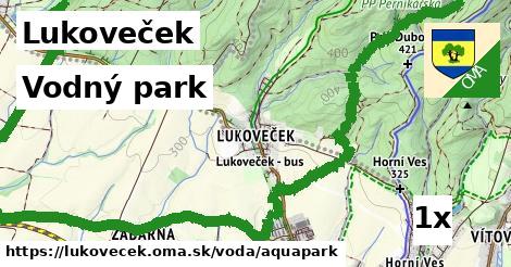 Vodný park, Lukoveček