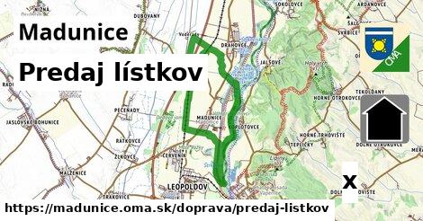 Predaj lístkov, Madunice
