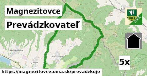 prevádzkovateľ v Magnezitovce