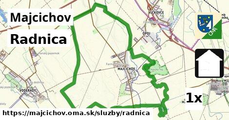 Radnica, Majcichov