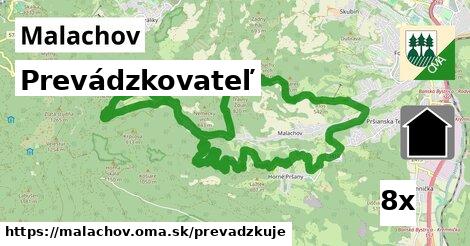 prevádzkovateľ v Malachov