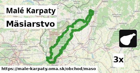 Mäsiarstvo, Malé Karpaty