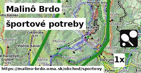 športové potreby, Malinô Brdo