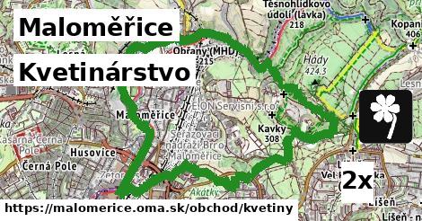 Kvetinárstvo, Maloměřice