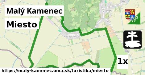 Miesto, Malý Kamenec