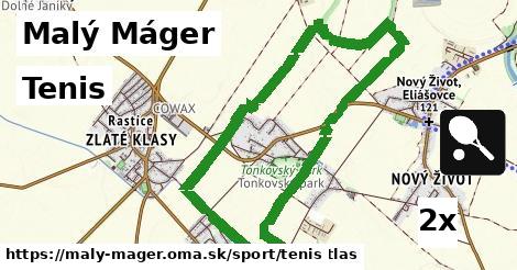 Tenis, Malý Máger