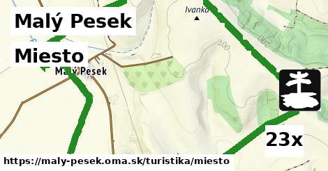 Miesto, Malý Pesek