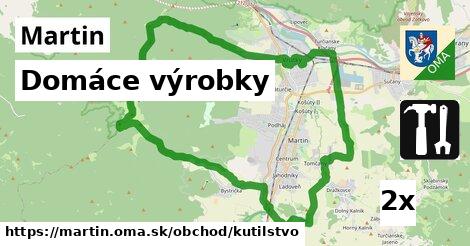 Domáce výrobky, Martin