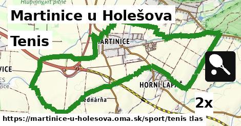 Tenis, Martinice u Holešova