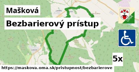 Bezbarierový prístup, Mašková