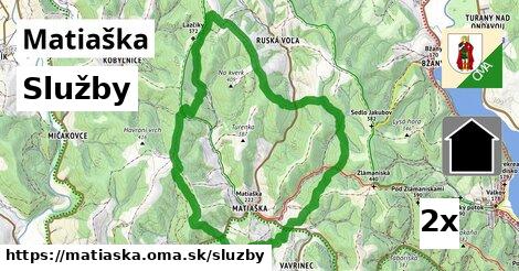 služby v Matiaška