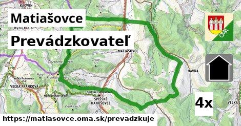 prevádzkovateľ v Matiašovce