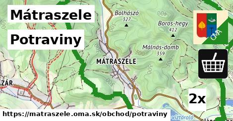 Potraviny, Mátraszele