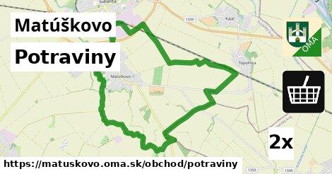 Potraviny, Matúškovo