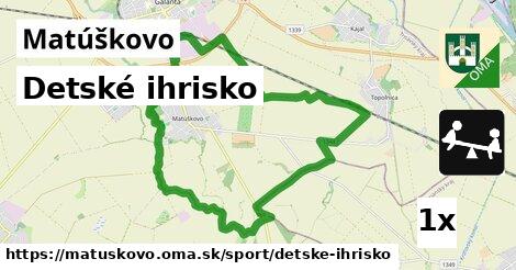 Detské ihrisko, Matúškovo