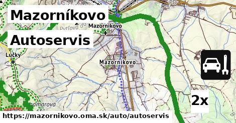 Autoservis, Mazorníkovo