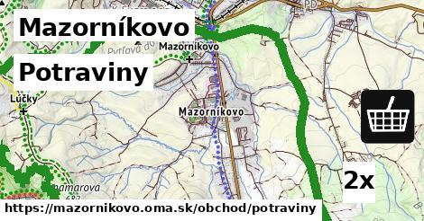 Potraviny, Mazorníkovo