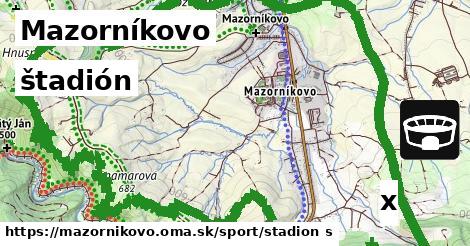 štadión, Mazorníkovo