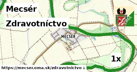 zdravotníctvo v Mecsér