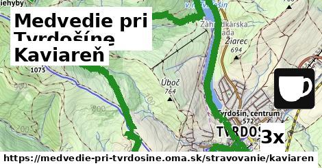 kaviareň v Medvedie pri Tvrdošíne