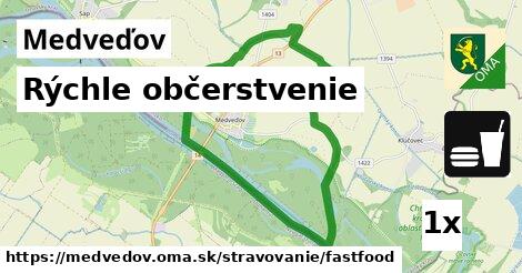 Rýchle občerstvenie, Medveďov