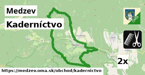 Kaderníctvo, Medzev