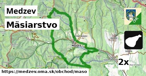 Mäsiarstvo, Medzev