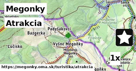 Atrakcia, Megonky