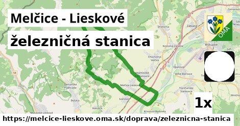 železničná stanica, Melčice - Lieskové