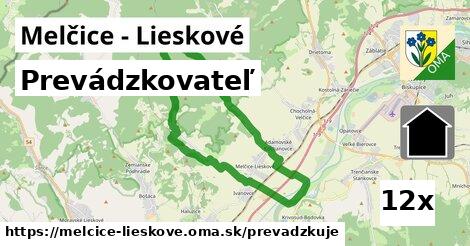 prevádzkovateľ v Melčice - Lieskové