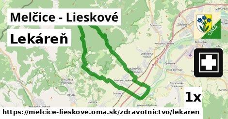 Lekáreň, Melčice - Lieskové