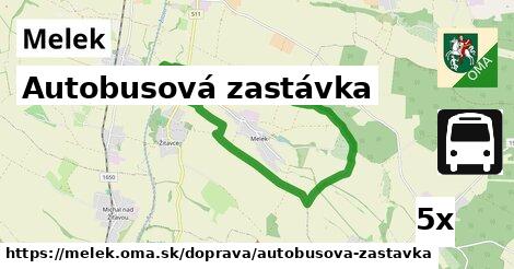 Autobusová zastávka, Melek